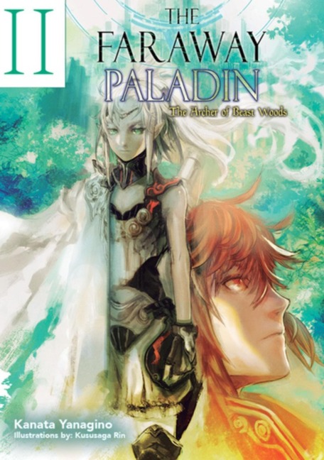 The Faraway Paladin: The Archer of Beast Woods (Light Novel): Volume 2