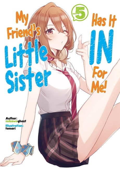 My Friends Little Sister Has It In For Me! Volume 5