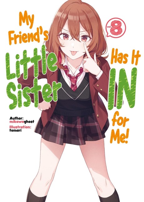 My Friends Little Sister Has It In For Me! Volume 8