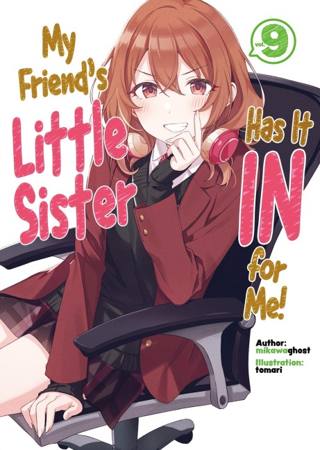 My Friends Little Sister Has It In For Me! Volume 9