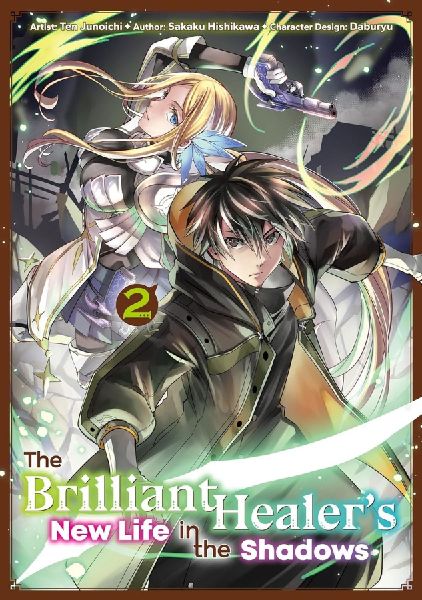 The Brilliant Healers New Life in the Shadows: Volume 2 (Manga)