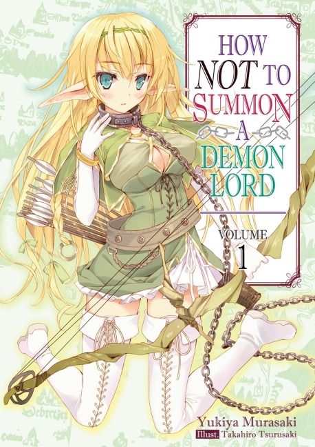 How NOT to Summon a Demon Lord: Volume 1