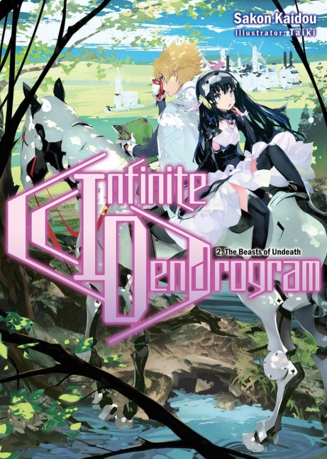 Infinite Dendrogram: Volume 2 (Light Novel): Volume 2