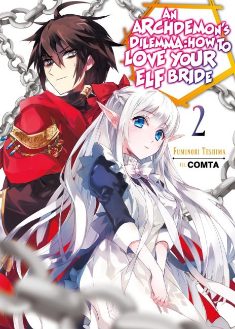 An Archdemons Dilemma: How to Love Your Elf Bride: Volume 2: How to Love Your Elf Bride: Volume 2