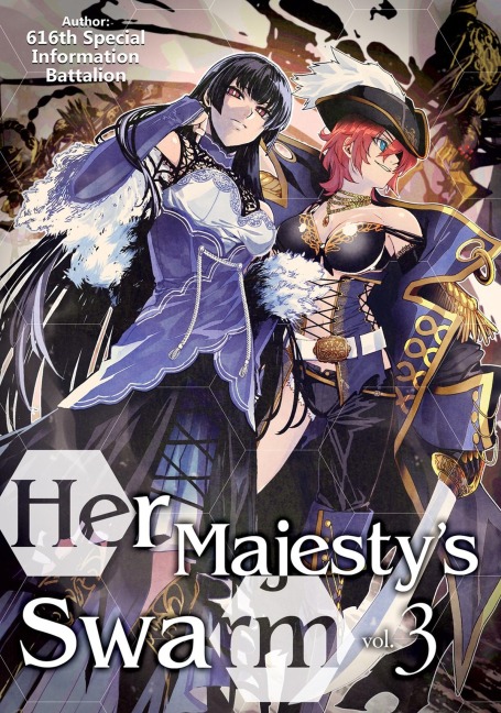 Her Majestys Swarm: Volume 3: Volume 3