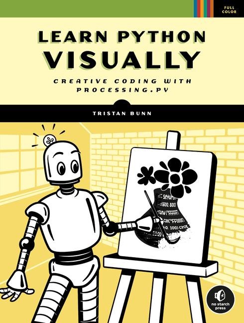 Learn Python Visually: Creative Coding with Processing.Py