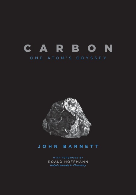 Carbon: One Atoms Odyssey
