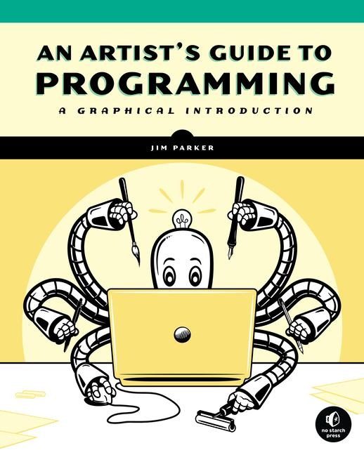 An Artists Guide to Programming: A Graphical Introduction
