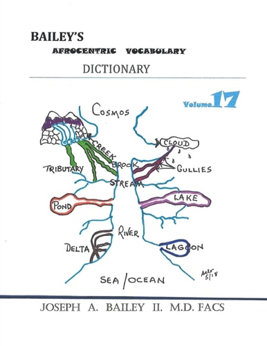 Bailey's Afrocentric Vocabulary Dictionary Volume 17 -