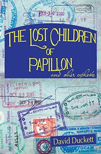 The Lost Children of Papillon And Other Exploits