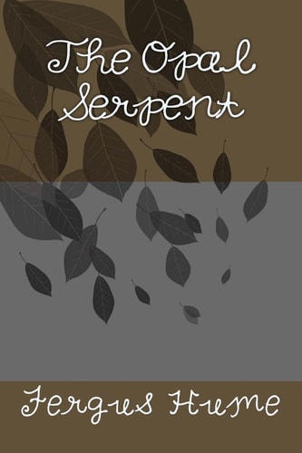 The Opal Serpent