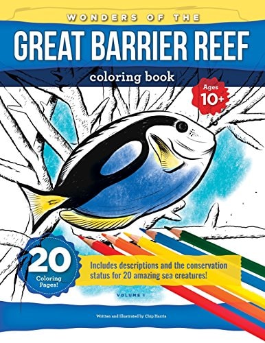 Wonders Of The Great Barrier Reef Coloring Book for Kids(10+), Teens and Adults with Beautifully Drawn Scenes of the Reef and Its Treasures