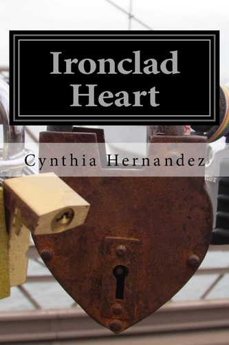 Ironclad Heart Poems for the Broken-Hearted and Eternally Hopeful