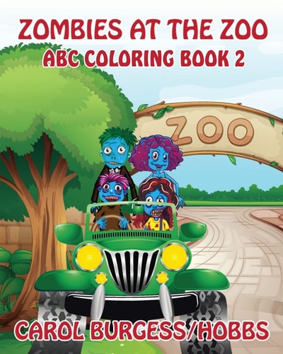 Zombies at the Zoo 2 ABC Coloring Book