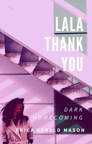Lala Thankyou Dark Homecoming