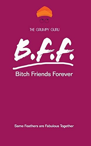 Bitch Friends Forever Same Feathers Are Fabulous Together