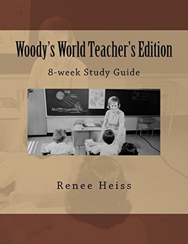Woody's World Teacher's Guide 8 Weeks of Related Activities