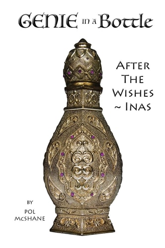 Genie in a Bottle After the Wishes~Inas