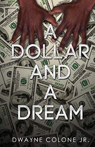 A Dollar And A Dream