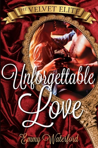 The Velvet Elite Unforgettable Love