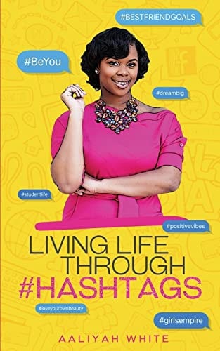 Living Life Through #Hashtags