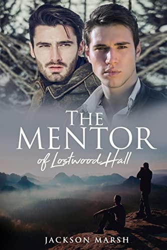 The Mentor of Lostwood Hall