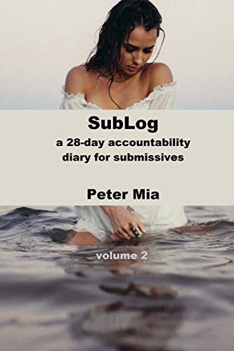 SubLog A 28-Day Accountability Diary for Submissives