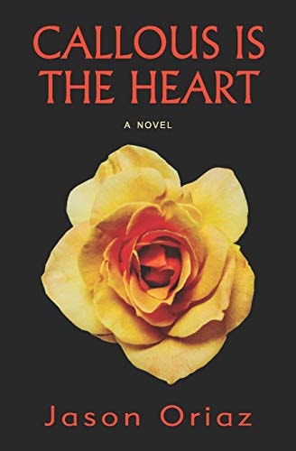 Callous Is the Heart
