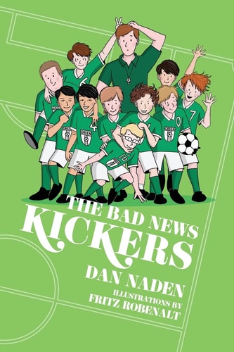 The Bad News Kickers Soccer Was a Beautiful Game... Until They Took the Field...