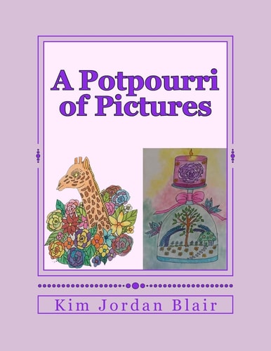 A Potpourri of Pictures A Color Therapy Coloring Book