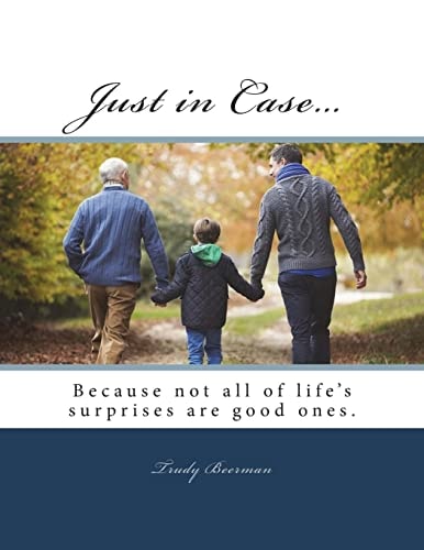 Just in Case... The 'Go To' Resource When Life Throws a Curve Ball