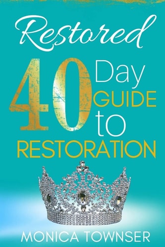 Restored 40 Day Guide To Restoration