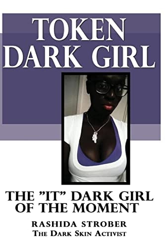 Token Dark Girl The It Dark Girl of the Moment