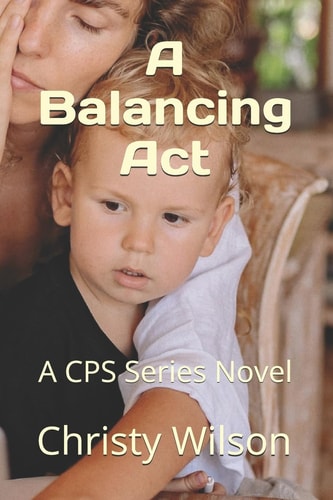 A Balancing Act A CPS Series Novel