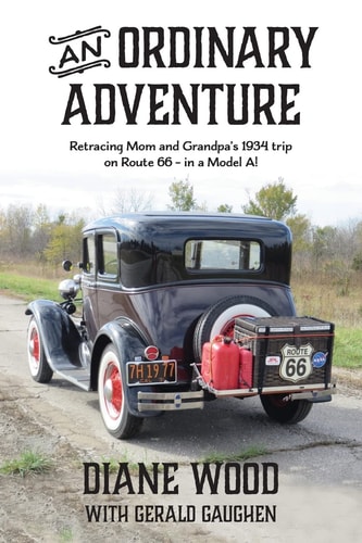 An Ordinary Adventure My Mother on the Mother Road