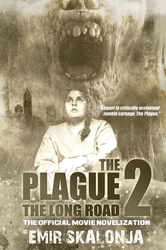 The Plague 2 The Long Road