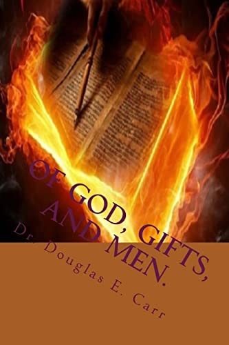 Of God, Gifts, and Men. V 2 Holy Spirit Manifestations