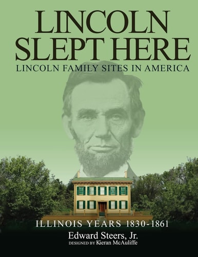 Lincoln Slept Here Lincoln Family Sites In America