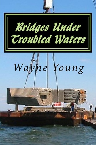 Bridges Under Troubled Waters Upper Chesapeake and Tidal Potomac Fishing Reefs