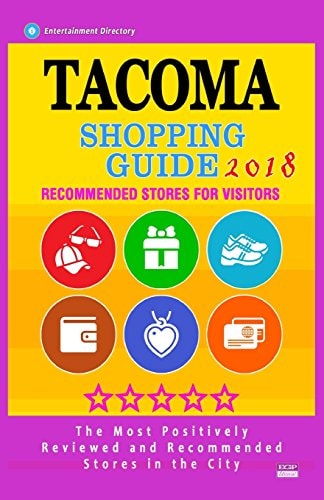 Tacoma Shopping Guide 2018 Best Rated Stores in Tacoma, Washington - Stores Recommended for Visitors, (Shopping Guide 2018)