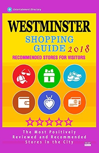 Westminster Shopping Guide 2018 Best Rated Stores in Westminster, England - Stores Recommended for Visitors, (Shopping Guide 2018)