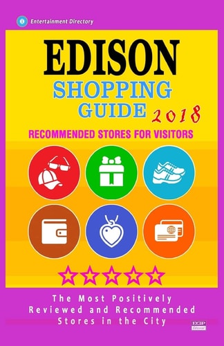 Edison Shopping Guide 2018 Best Rated Stores in Edison, New Jersey - Stores Recommended for Visitors, (Shopping Guide 2018)