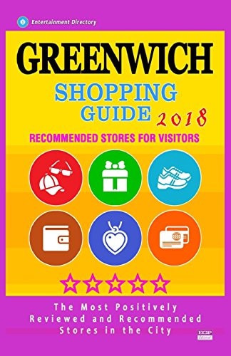 Greenwich Shopping Guide 2018 Best Rated Stores in Greenwich, Connecticut - Stores Recommended for Visitors, (Shopping Guide 2018)