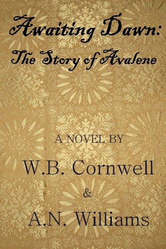 Awaiting Dawn The Story of Avalene