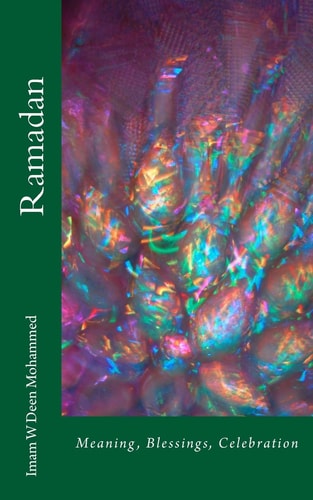 Ramadan Meaning, Blessings, Celebration