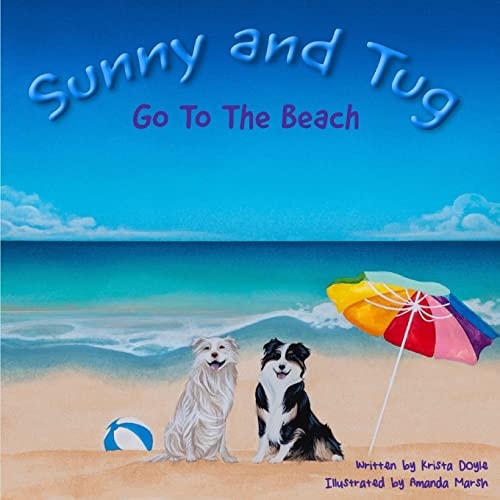 Sunny and Tug Go to the Beach The Adventures of Sunny and Tug