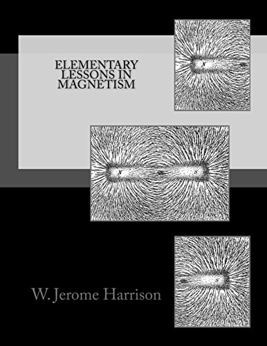 Elementary Lessons in Magnetism