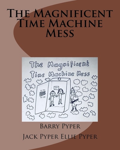 The Magnificent Time Machine Mess