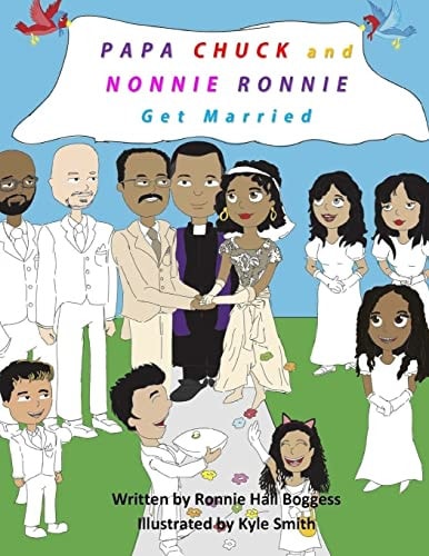 Papa Chuck and Nonnie Ronnie Get Married