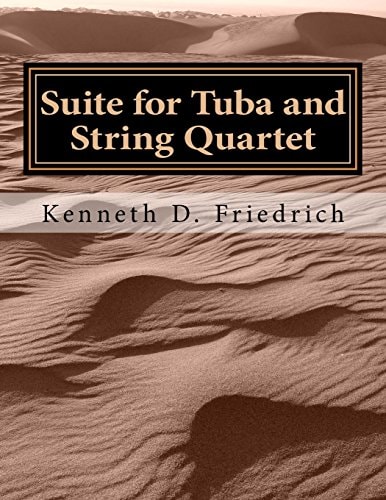 Suite for Tuba and String Quartet